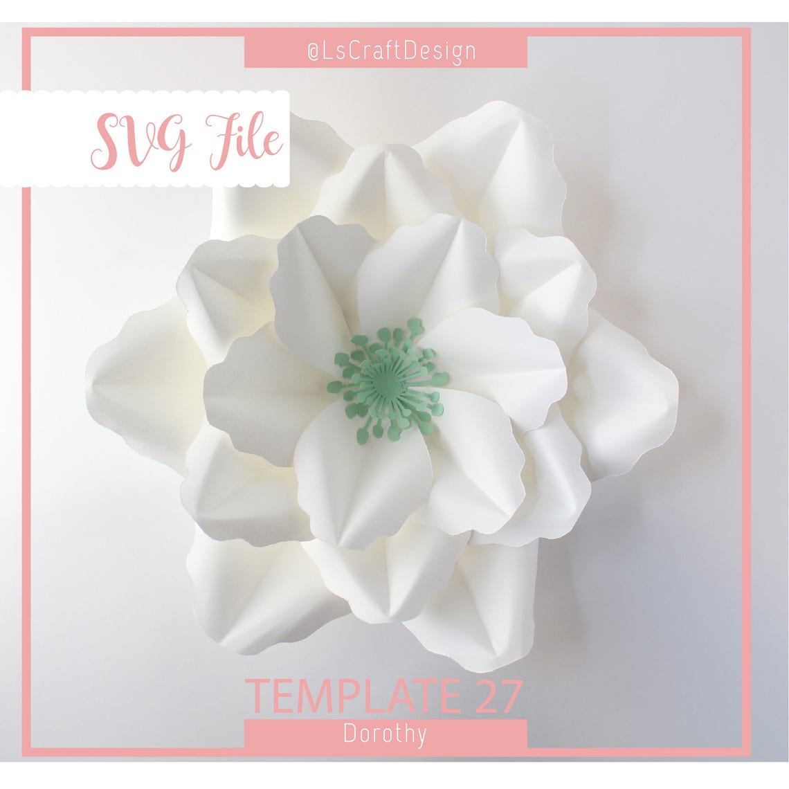 Giant Paper Flower SVG Template, Dorothy #27, Cricut Silhouette (Digital Download)