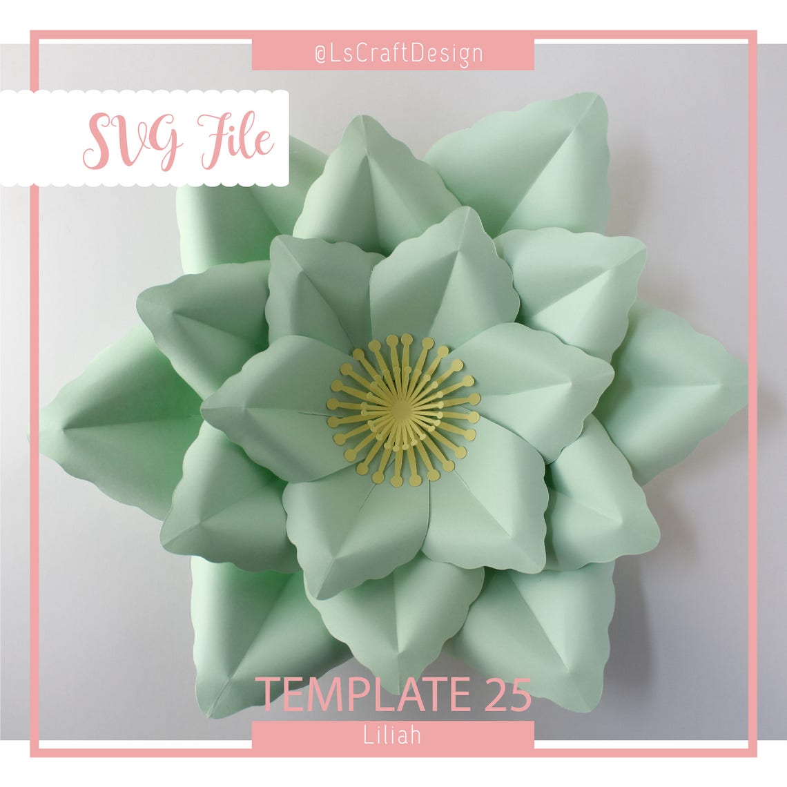 Giant Paper Flower SVG Template, Liliah #25 (Digital Download)