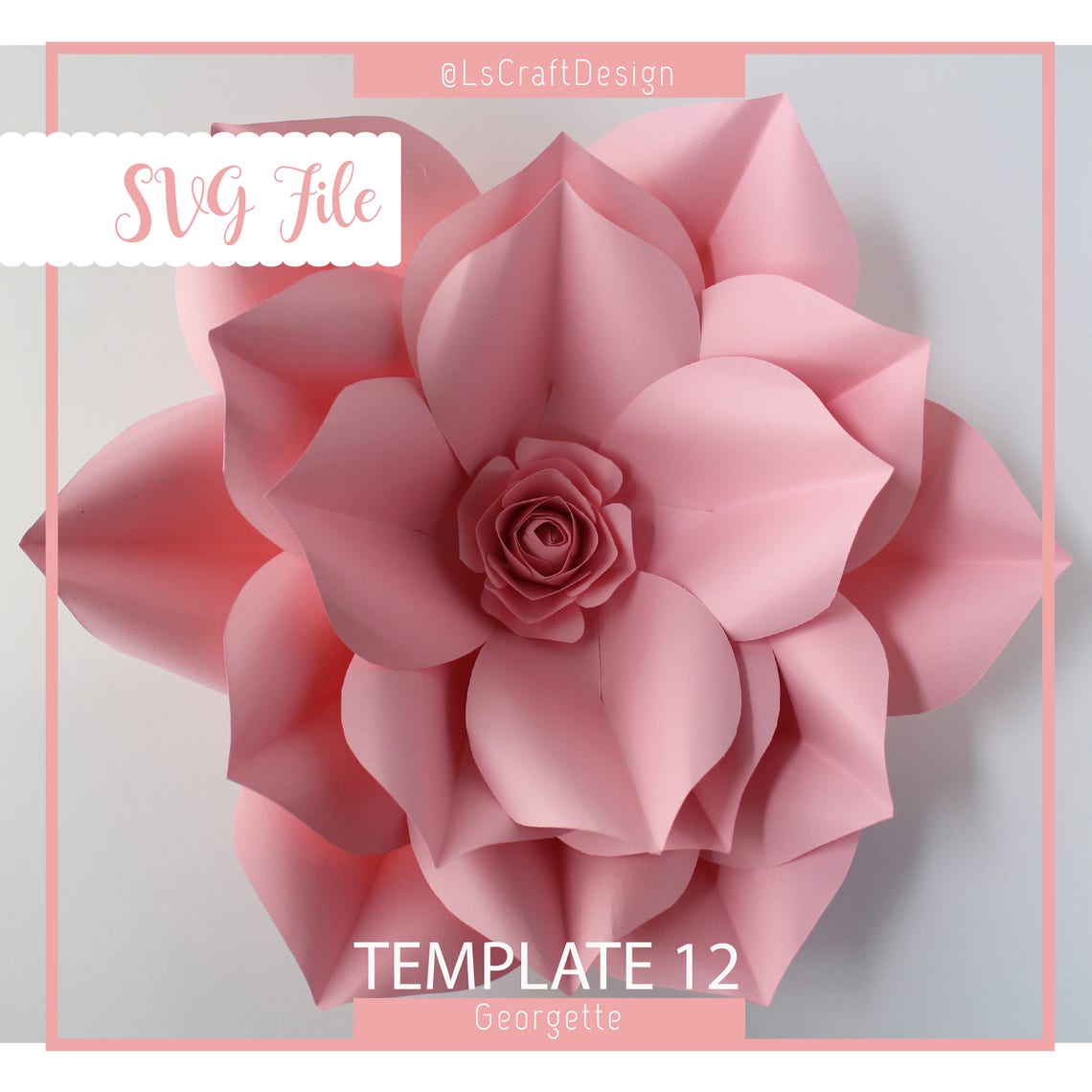 Giant Paper Flower Template, Georgette #12, Cricut SVG (Digital Download)